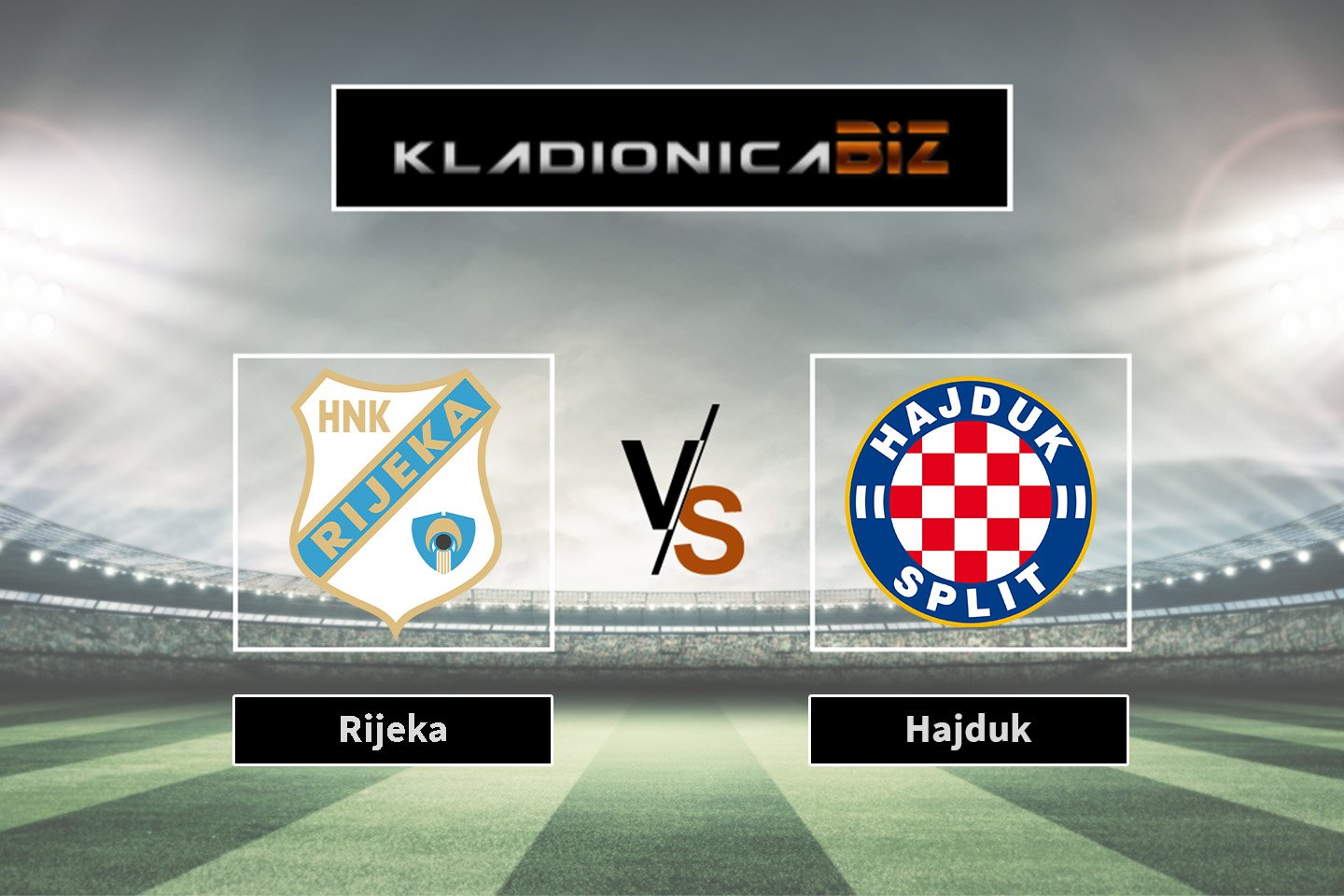 HNK Rijeka vs Hajduk Split HNK Rijeka Stadium Rujevica Rijeka Tickets