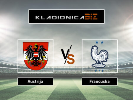 Prognoza: Austrija vs Francuska (ponedjeljak, 21:00)